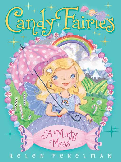 Title details for A Minty Mess by Helen Perelman - Wait list